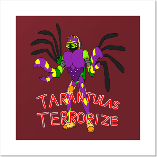 Tarantulas Terrorize Posters and Art